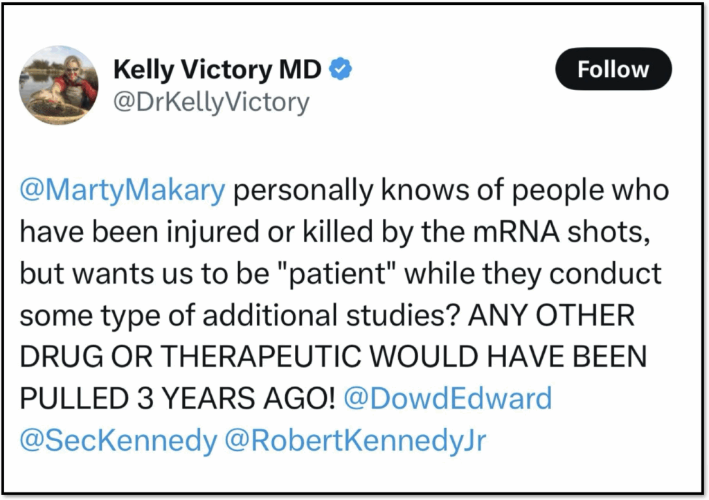 A tweet from @DrKellyVictory claims that people have been injured or killed by mRNA shots and criticizes continued studies instead of removing the drug, tagging @DowdEdward, @SecKennedy, and @RobertKennedyJr.